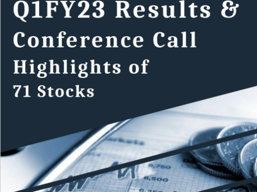 Watchlist 71- Insights from Q1FY23 Results and Investor Calls